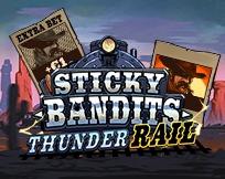 Sticky Bandits Thunder Rail